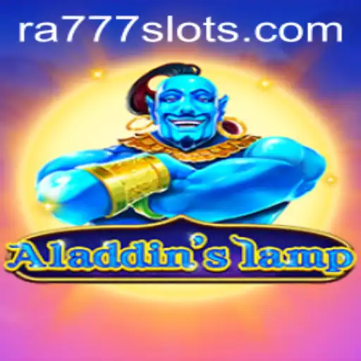 Exploring the Enchanting World of Aladdinslamp: A New Gaming Adventure with RA777