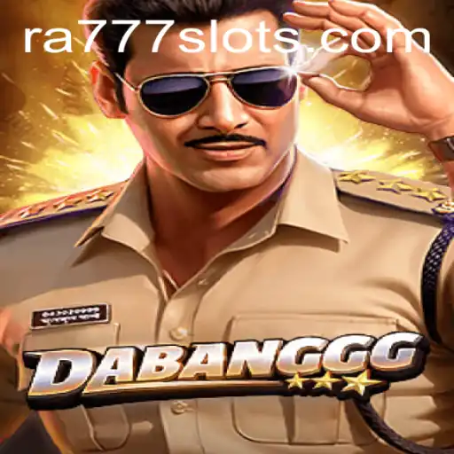 Unveiling DABANGGG: The Thrilling Game with RA777 Magic