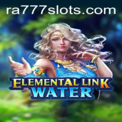 Introducing ElementalLinkWater: A Dive into the Refreshing World of RA777