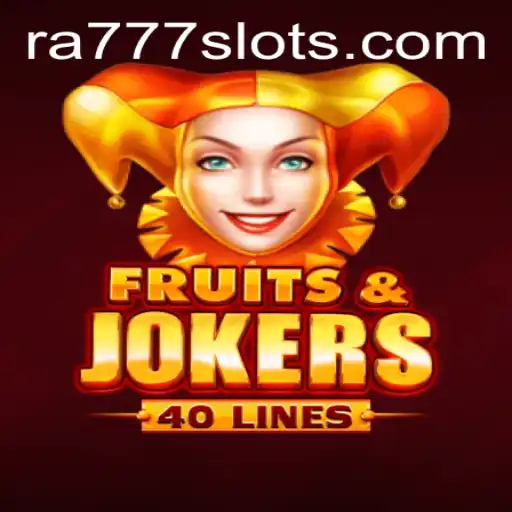 Exploring FruitsAndJokers40: A Journey Into RA777