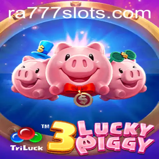 Discover the Exciting World of 3LUCKYPIGGY and the Fascination of RA777