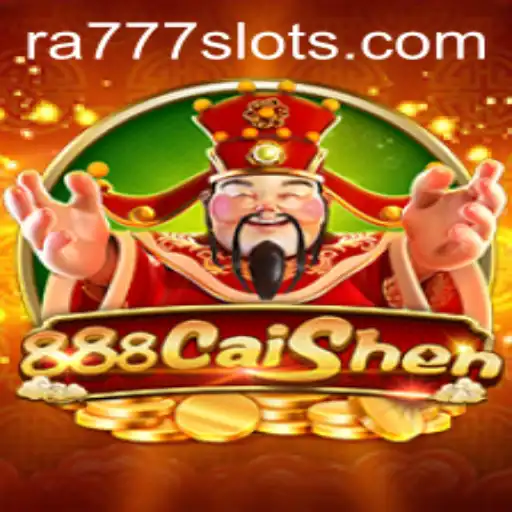 Explore the Exciting World of 888CaiShen and RA777