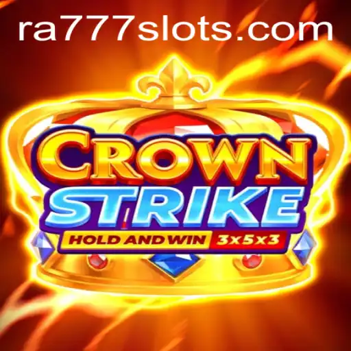 Crownstrike: An In-Depth Look into the World of RA777