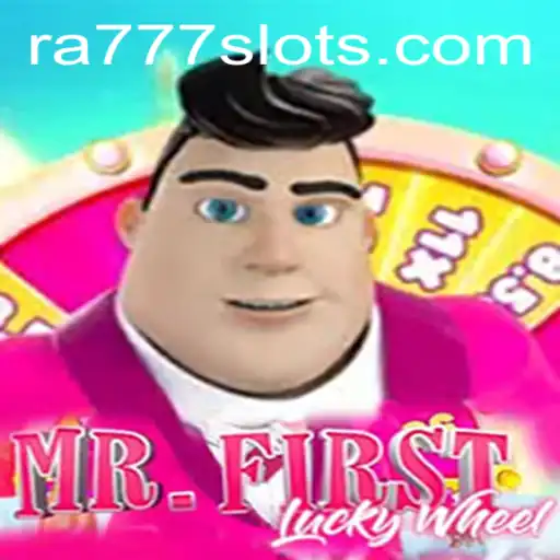 Explore the Exciting World of MrFirstLuckyWheel with RA777