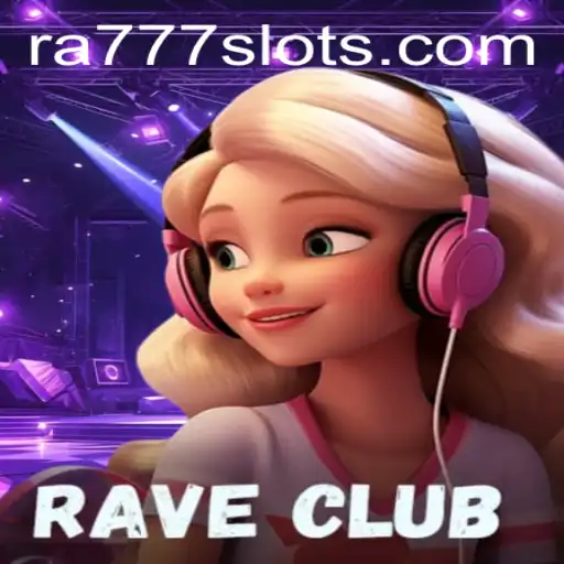 RaveClub: The Ultimate Gaming Experience with a Twist