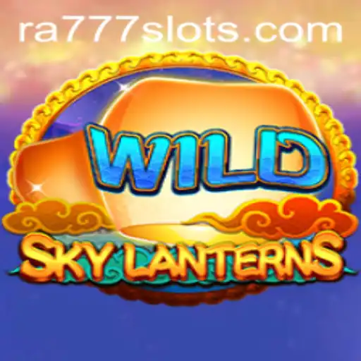 Unveiling the Wonders of SkyLanterns: A New Gaming Experience with RA777
