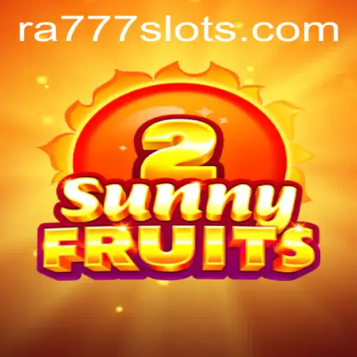Discover the Thrilling World of SunnyFruits2 in the RA777 Dimension
